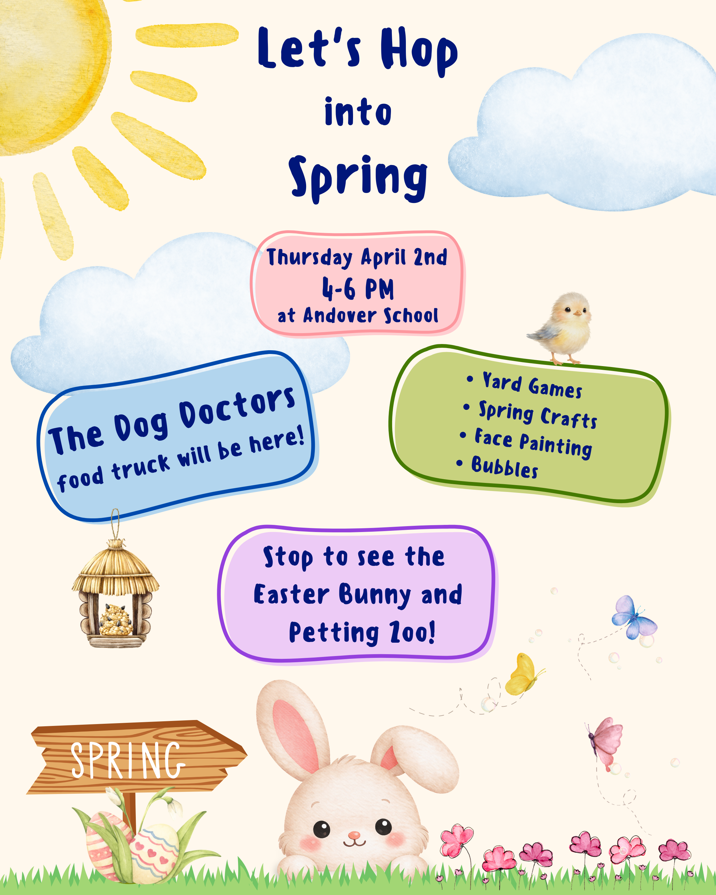 Spring flyer with yellow, pink, blue, and other spring colors and a bunny announcing a hop into spring event April 2nd from 4-6 PM at Andover School.